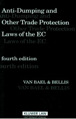 Anti-Dumping and other Trade Protection Laws of the EC