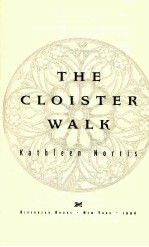 THE CLOISTER WALK