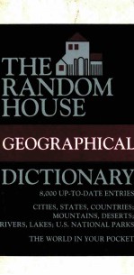 THE RANDOM HOUSE GEOGRAPHICAL DICTIONARY