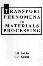 TRANSPORT PHENOMENA IN MATERIALS PROCESSING