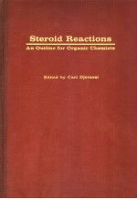 STEROID REACTIONS AN OUTLINE FOR ORGANIC CHEMISTS