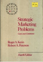 STRATEGIC MARKETING PROBLEMS CASES AND COMMENTS  FOURTH EDITION