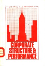 CORPORATE STRUCTURE & PERFORMANCE