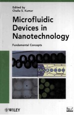 MICROFLUIDIC DEVICES IN NANOTECHNOLOGY Fundamental Concepts