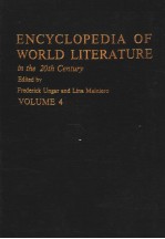 ENCYCLOPEDIA OF WORLD LITERATURE IN THE 20TH CENTURY VOLUME 4