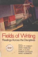 FIELDS OF WRITING READINGS ACROSS THE DISCIPLINES