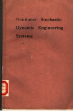 NONLINEAR STOCHASTIC DYNAMIC ENGINEERING SYSTEMS