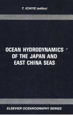 OCEAN HYDRODYNAMICS OF THE JAPAN AND EAST CHINA SEAS