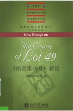 NEW ESSAYS ON THE CRYING OF LOT 49