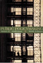 Public Policymaking An Introduction SIXTH EDITION