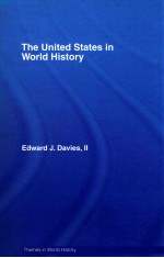 THE UNITED STATES IN WORLD HISTORY