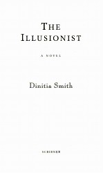 THE ILLUSIONIST A NOVEL