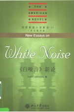 NEW ESSAYS ON WHITE NOISE