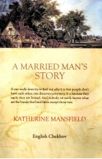 A MARRIED MAN'S STORY