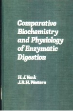 COMPARATIVE BIOCHEMISTRY AND PHYSIOLOGY OF ENZYMATIC DIGESTION