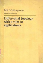 DIFFERENTIAL TOPOLOGY WITH A VIEW TO APPLICATIONS