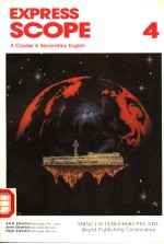 EXPRESS SCOPE：A COURSE IN SECONDARY ENGLISH  4