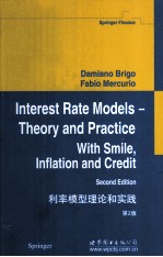 Interest Rate Models-Theory and Practice With Smile，Inflation and Credit