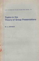 TOPICS IN THE THEORY OF GROUP PRESENTATIONS