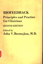 BIOFEEDBACK PRINCIPLES AND PRACTICE FOR CLINICIANS  SECOND EDITION