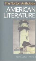 THE NORTON ANTHOLOGY OF AMERICAN LITERATURE  FOURTH EDITION  VOLUME 2