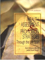 HEALTH ASSESSMENT PROMOTION STRATEGIES THROUGH THE LIFE SPAN  SIXTH EDITION