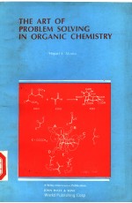 THE ART OF PROBLEM SOLVING IN ORGANIC CHEMISTRY