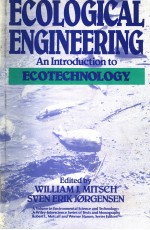 ECOLOGICAL ENGINEERING  AN INTRODUCTION TO ECOTECHNOLOGY