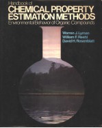 HANDBOOK OF CHEMICAL PROPERTY ESTIMATION METHODS