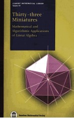 THIRTY-THREE MINIATURES  MATHEMATICAL AND ALGORITHMIC APPLICATIONS OF LINEAR ALGEBRA