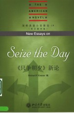 NEW ESSAYS ON SEIZE THE DAY