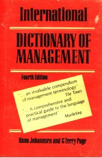 INTERNATIONAL DICTIONARY OF MANAGEMENT  FOURTH EDITION