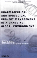 PHARMACEUTICAL AND BIOMEDICAL PROJECT MANAGEMENT IN A CHANGING GLOBAL ENVIRONMENT