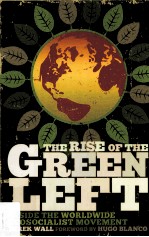 The Rise of the Green Left Inside the Worldwide Ecosocialist Movement