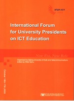 INTERNATIONAL FORUM FOR UNIVERSITY PRESIDENTS ON ICT EDUCATION