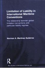 LIMITATION OF LIABILITY IN INTERNATIONAL MARITIME CONVENTIONS