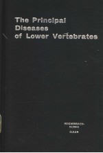 THE PRINCIPAL DISEASES OF LOWER VERTEBRATES