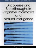 Discoveries and Breakthroughs in Cognitive Informatics and Natural Intelligence