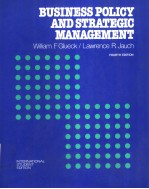 BUSINESS POLICY AND STRATEGIC MANAGEMENT  FOUTRH EDITION