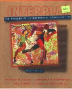 INTERPLAY THE PROCESS OF INTERPERSONAL COMMUNICATION  （SEVENTH EDITION）