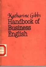 KATHARINE GIBBS HANDBOOK OF BUSINESS ENGLISH