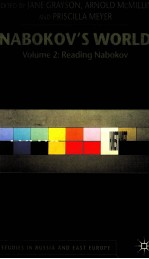 NABOKOV'S WORLD VOLUME 2: READING NABOKOV