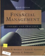 FINANCIAL MANAGEMENT THEORY AND PRACTICE  （NINTH EDITION）