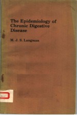 THE EPIDEMIOLOGY OF CHRONIC DIGESTIVE DISEASE