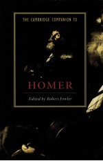 THE CAMBRIDGE COMPANION TO HOMER