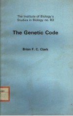 THE INSTITUTE OF BIOLOGY’S STUDIES IN BIOLOGY NO.83  THE GENETIC CODE