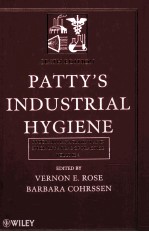 PATTY'S INDUSTRIAL HYGIENE Sixth Edition Volume 4 PROGRAM MANAGEMENT AND SPECIALTY AREAS OF PRACTICE