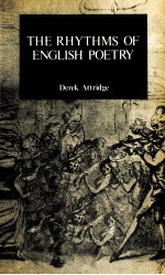 ENGLISH LANGUAGE SERIES TITLE NO. 14 THE RHYTHMS OF ENGLISH POETRY