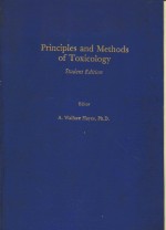 PRINCIPLES AND METHODS OF TOXICOLOGY  STUDENT EDITION