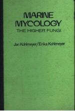 MARINE MYCOLOGY THE HIGHER FUNGI